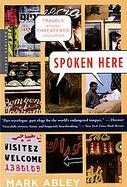 Spoken Here Travels Among Threatened Languages cover