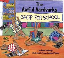 Awful Aardvarks Shop for School cover