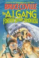 The A.I. Gang #03: Forever Begins Tomorrow cover