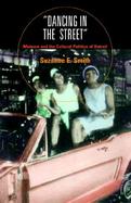 Dancing in the Street Motown and the Cultural Politics of Detroit cover
