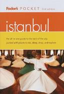 Fodor's Pocket Instanbul: The All-In-One Guide to Fun-Filled Days and Nights Packed with Places to Eat, Sleep, Shop and Explore cover