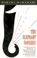 The Elephant Vanishes Stories cover