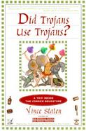 Did Trojans Use Trojans?: A Trip Inside the Corner Drugstore cover