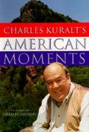 Charles Kuralt's American Moments cover