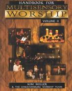 Handbook for Multisensory Worship (volume2) cover