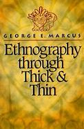 Ethnography Through Thick and Thin cover