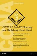 Ccna 2.0 640-507 Routing and Switching Cheat Sheet cover
