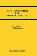 Data Management for Mobile Computing cover