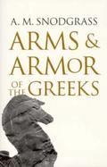 Arms and Armor of the Greeks cover