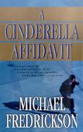 A Cinderella Affidavit cover