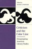 Criticism on the Color Line Desegregating American Literary Studies cover
