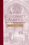 Jewish Continuity in America Creative Survival in a Free Society cover