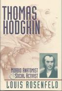 Thomas Hodgkin Morbid Anatomist & Social Activist cover