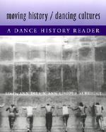 Moving History/Dancing Cultures A Dance History Reader cover