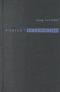 Ambient Television Visual Culture and Public Space cover