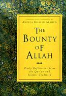 The Bounty of Allah: Daily Reflections from the Qur'an and Islamic Traditions cover