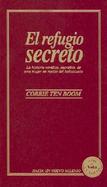 Refugio Secreto, El: The Incredible Story of a Woman in the Midle of the Holocoust cover