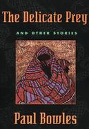 The Delicate Prey And Other Stories cover