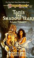 Tanis, the Shadow Years cover