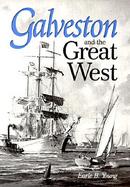 Galveston and the Great West cover