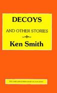 Decoys and Other Stories cover