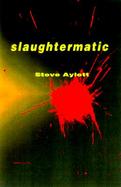 Slaughtermatic cover