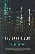 The Dark Fields cover