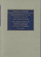 Commentaries on the Constitution of the United States With a Preliminary Review of the Constitutional History of the Colonies and States, Before the A cover