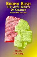 Enuma Elish The Epic Of Creation (volume1&2) cover