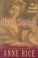 Blood Canticle The Vampire Chronicles cover