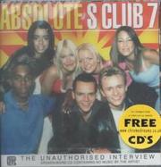 The Absolute s Club 7 The Unauthorized Interview cover