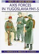 Axis Forces in Yugoslavia 1941-5 cover
