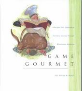 Game Gourmet Recipes That Celebrate a Culinary Journey Through Mississippi Outdoors cover