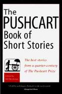 The Pushcart Book of Short Stories The Best Stories from a Quarter-Century of the Pushcart Prize cover
