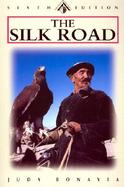 The Silk Road: From Xi'an to Kashgar cover