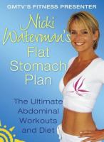 Nicki Watermans Flat Stomach Plan: The Ultimate Abdominal Workouts and Diet cover