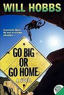Go Big or Go Home cover