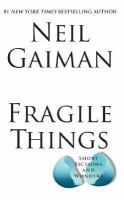 Fragile Things Short Fictions and Wonders cover