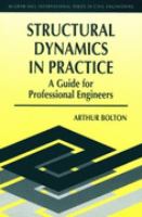 Structural Dynamics in Practice A Guide for Professional Engineers cover