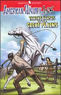 American History Ink Taming Horses on the Great Plains cover