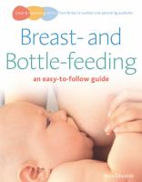 Breastfeeding and Bottle-feeding An Easy-to-follow Guide cover