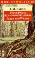 Peter Pan in Kensington Gardens; Peter and Wendy cover
