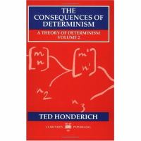 Consequences of Determinism A Theory of Determinism (volume2) cover