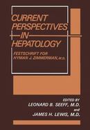 Current Perspectives in Hepatology: Festschrift for Hyman J. Zimmerman, M.D. cover