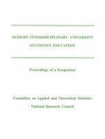 Modern Interdisciplinary University Statistics Education Proceedings of a Symposium cover