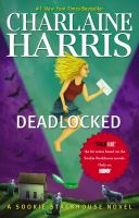 Deadlocked : A Sookie Stackhouse Novel cover