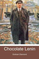 Chocolate Lenin : A Novel cover