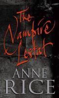 The Vampire Lestat (The Vampire Chronicles) cover