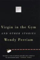 Virgin In The Gym And Other Stories cover