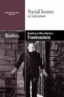 Bioethics in Mary Shelley's Frankenstein cover